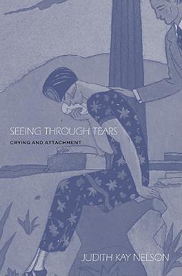 Seeing Through Tears: Crying and Attachment
