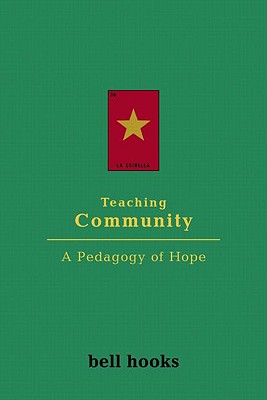 Image for Teaching Community: A Pedagogy of Hope