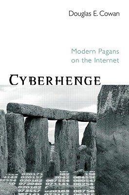 Cyberhenge Modern Pagans on the Internet