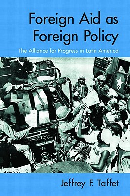 Foreign Aid As Foreign Policy