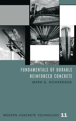Fundamentals of Durable Reinforced Concrete (Modern Concrete Technology)
