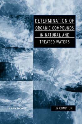 Determination of Organic Compounds in Natural and Treated Waters