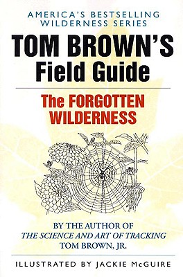 Image for Tom Brown's Field Guide to the Forgotten Wilderness