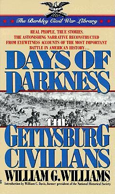 Days of darkness: The Gettysburg Civilians
