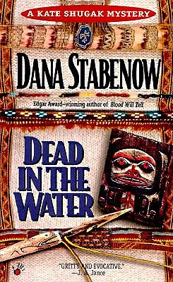 Dead in the Water (Kate Shugak Mystery)