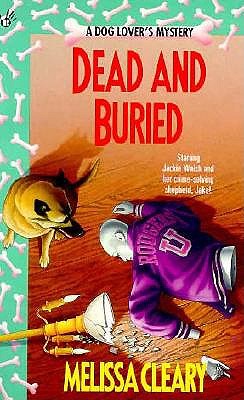 Dead and Buried (A Dog Lover's Mystery)