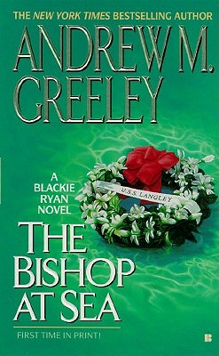 The Bishop at Sea (A Father Blackie Ryan Mystery)