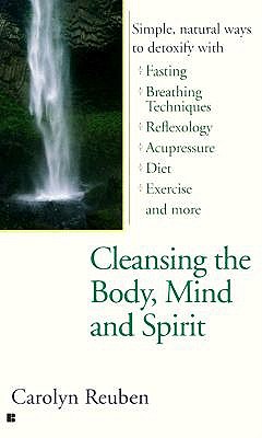 Image for Cleasing the Body Mind and Spirit; Cleasing the Body Mind and Spirit Cleasing the Body Mind and Spirit; Cleasing the Body Mind and Spirit