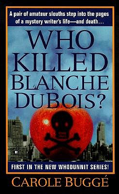 Who Killed Blanche DuBois (Claire Rawlings Mystery)