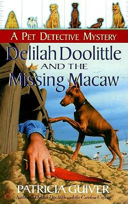 Delilah Doolittle and the Missing Macaw