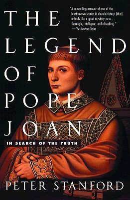 The Legend of Pope Joan: In Search of the Truth