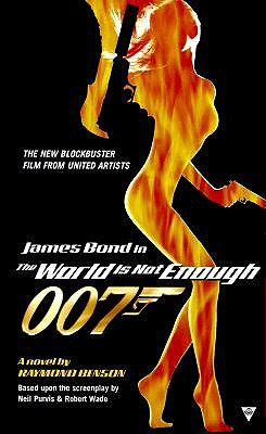 World Is Not Enough : A Novel