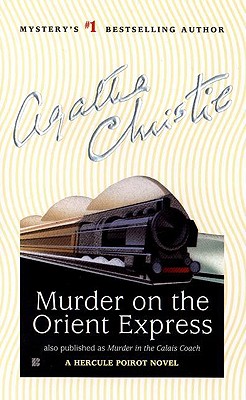 Murder on the Orient Express (Hercule Poirot Mysteries)