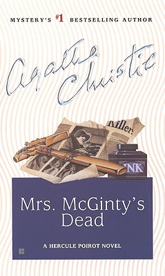 Mrs. McGinty's Dead: A Hercule Poirot Novel (Hercule Poirot Mysteries (Paperback))