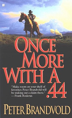 Image for Once More With A .44