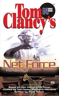 Image for Tom Clancy's Net Force. Runaways Tom Clancy's Net Force. Runaways