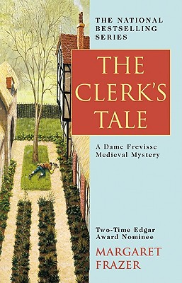 The Clerk's Tale (Sister Frevisse Medieval Mysteries) Image for The Clerk's Tale (Sister Frevisse Medieval Mysteries)