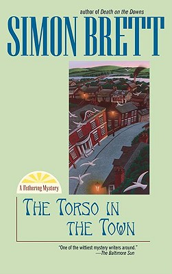 The Torso in the Town (Fethering Mysteries)
