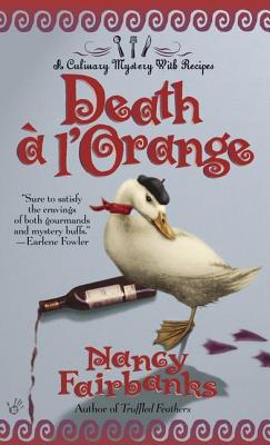 Death A L'Orange (A Culinary Mystery with Recipes) Fairbanks, Nancy