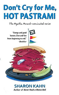 Don't Cry for Me, Hot Pastrami Kahn, Sharon