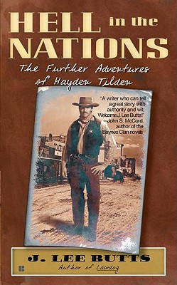 Hell in the Nations: The Further Adventures of Hayden Tilden