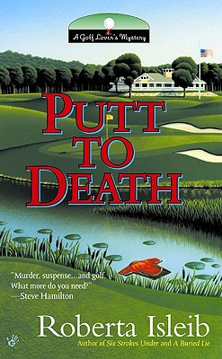 Putt to Death (Golf Lover's Mysteries)