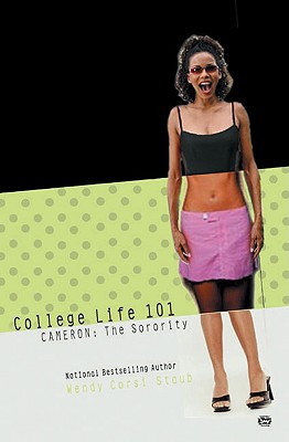 College Life 101: Cameron: The Sorority