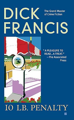 Image for 10 lb Penalty (A Dick Francis Novel)
