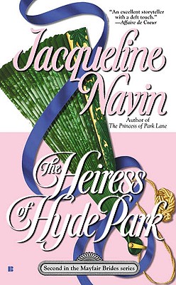 The Heiress of Hyde Park, Second in the Mayfair Bride Series Image for The Heiress of Hyde Park, Second in the Mayfair Bride Series