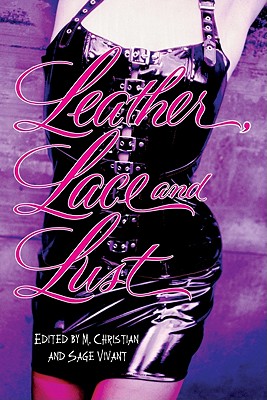 Leather, Lace and Lust