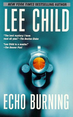 Echo Burning (Jack Reacher, No. 5)