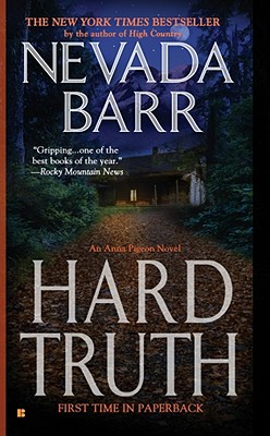 Hard Truth (An Anna Pigeon Novel)