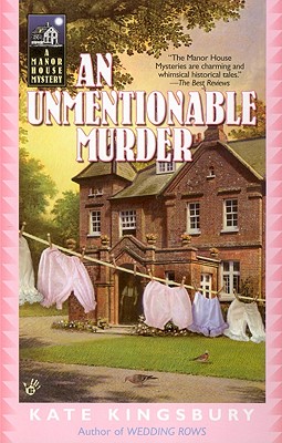 AN Unmentionable Murder (A Manor House Mystery)