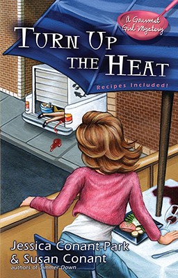 Turn Up the Heat (A Gourmet Girl Mystery)