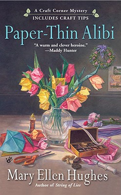 Paper-Thin Alibi: A Craft Corner Mystery