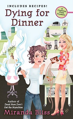 Dying for Dinner (A Cooking Class Mystery)
