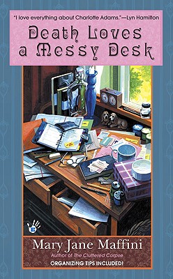 Death Loves a Messy Desk (Charlotte Adams, Book 3)