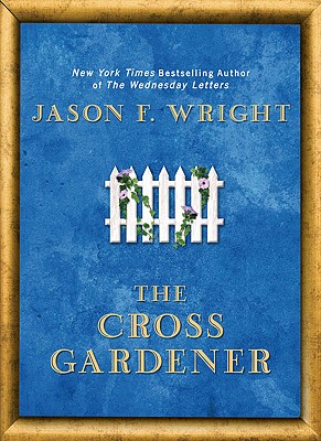 The Cross Gardener