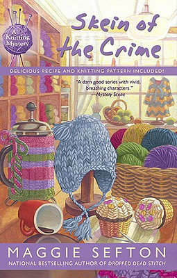 Skein of the Crime (A Knitting Mystery)