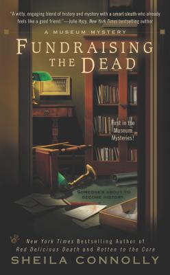 Fundraising the Dead (A Museum Mystery)