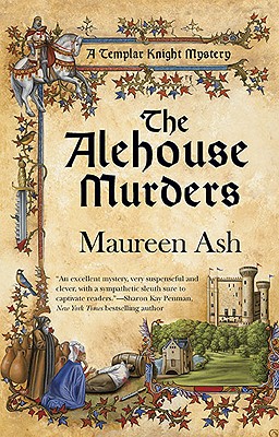 ALEHOUSE MURDERS: A TEMPLAR KNIGHT MYSTERY