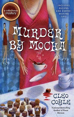 Murder by Mocha (A Coffeehouse Mystery)