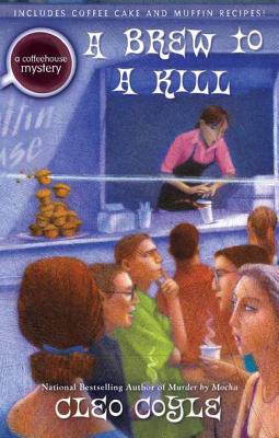 A Brew to a Kill (A Coffeehouse Mystery)