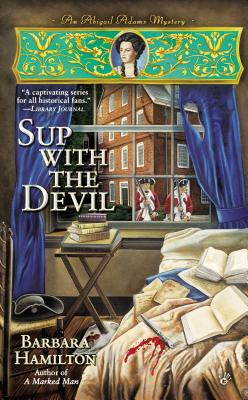 Sup with the Devil (An Abigail Adams Mystery)