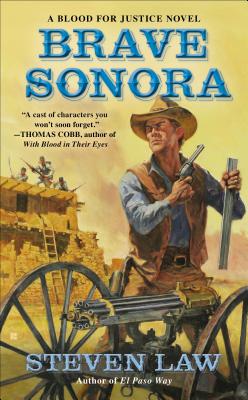 Brave Sonora (A Blood for Justice Novel)