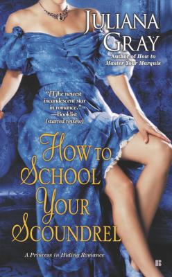Image for HOW TO SCHOOL YOUR SCOUNDREL