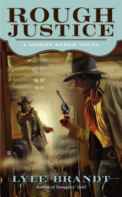 Rough Justice (A Gideon Ryder Novel)