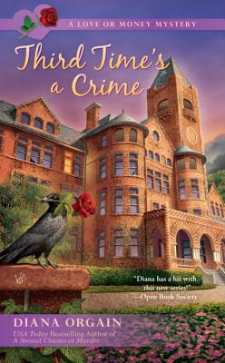 Third Time's a Crime (A Love or Money Mystery)