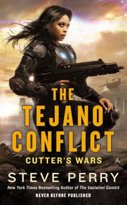 The Tejano Conflict (Cutter's Wars)