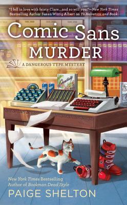 Comic Sans Murder (A Dangerous Type Mystery)